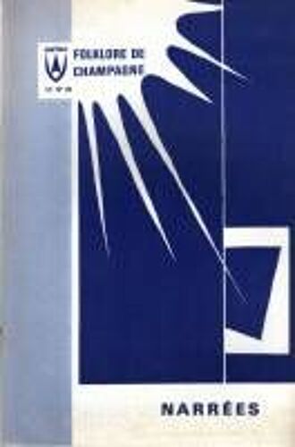 Folklore De Champagne No28 : Narrées