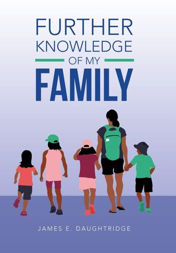 Further Knowledge Of My Family