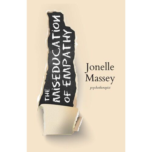 The Miseducation Of Empathy