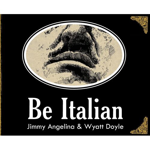 Be Italian