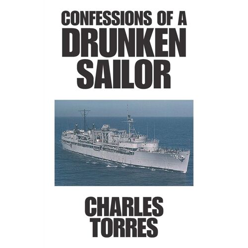 Confessions Of A Drunken Sailor