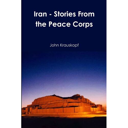Iran - Stories From The Peace Corps