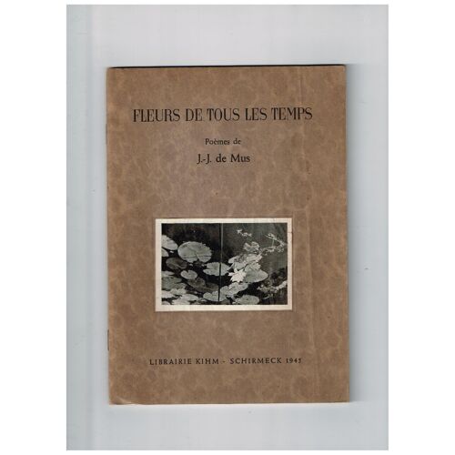 Fleurs De Tous Les Temps Poeme Jj De Mus