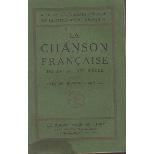 La Chanson Francaise Du 15 E Au 20 E Siècle Avec Un Appedice Musical