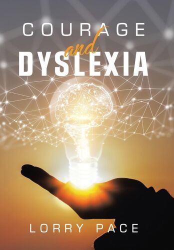 Courage And Dyslexia