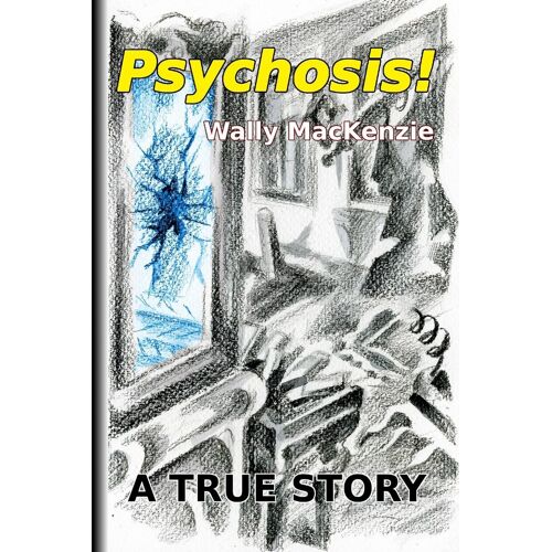 Psychosis!