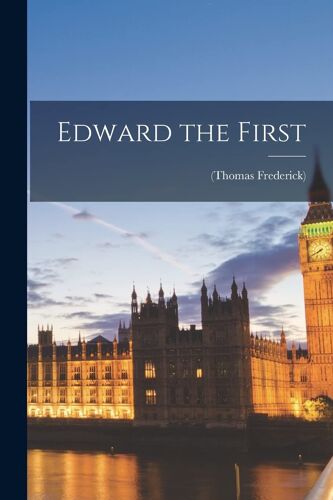Edward The First