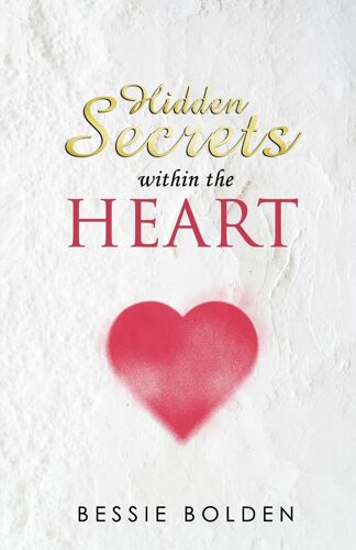 Hidden Secrets Within The Heart