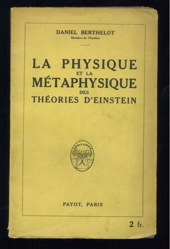 La Physique Et La Métaphysique Des Théories D'einstein
