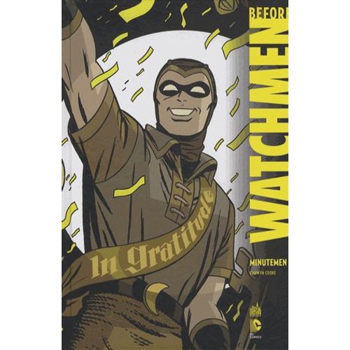 Before Watchmen Tome 1 - Minutemen