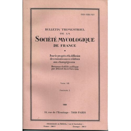 Bulletin Trimestriel De La Société Mycologique De France - Tome 105 - Fascicule 2 0