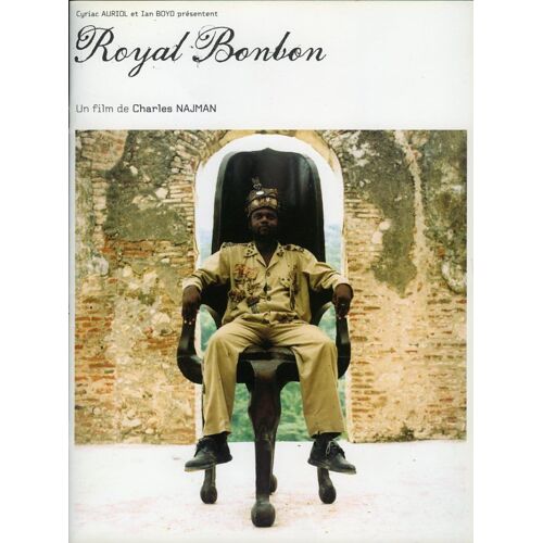 Royal Bonbon, Dossier Presse-Charles Najman, Dominique Battraville, Erol Josué, Anne-Louise Mesadieu