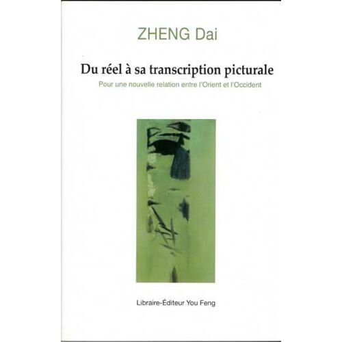 Du Réel À Sa Transcription Picturale : Pour Une Nouvelle Relation Entre L'orient Et L'occident