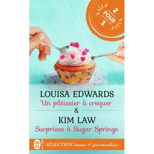 Sélection Amour Et Gourmandises - Un Pâtissier À Croquer - Surprises À Sugar Springs
