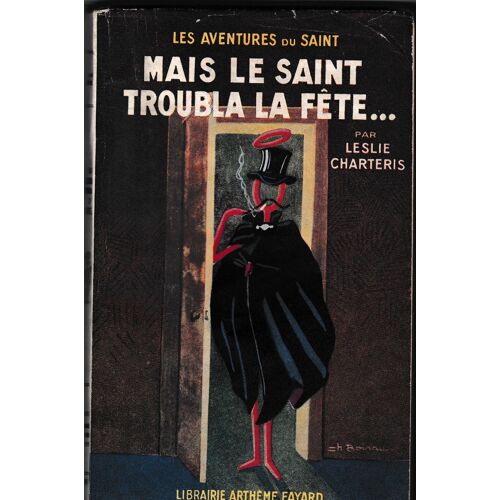 Mais Le Saint Troubla La Fete. Les Aventures Du Saint N° 19.