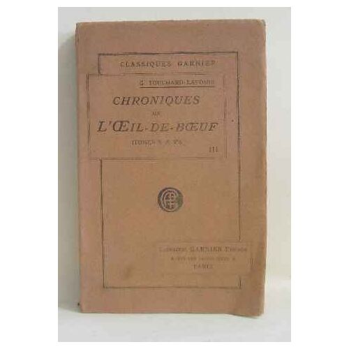 Chroniques De L'oeil-De-Boeuf (Tomes V Et Vi) Iii