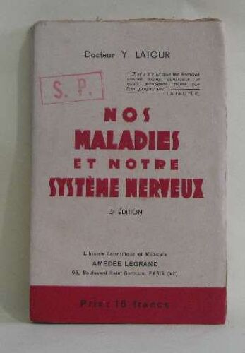 Nos Maladies Et Notre Système Nerveux