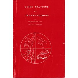 Guide Pratique De Traumatologie