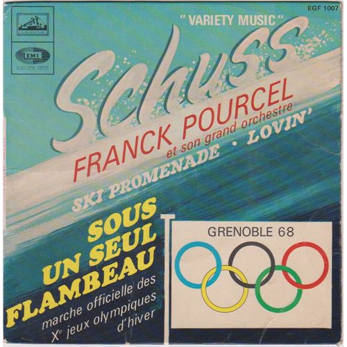 Schuss - Sous Un Seul Flambeau (Marche Officielle / Grenoble 68)