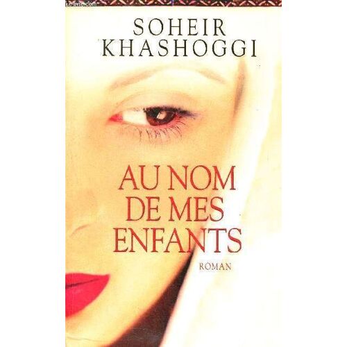 Au Nom De Mes Enfants - Traduit De L' Américain Par Michel Ganstel