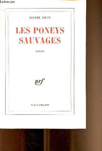 Les Poneys Sauvages.