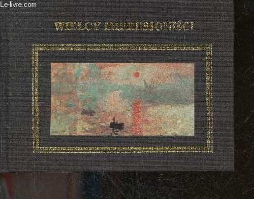 Wielcy Impresjonisci - Edouard Manet, Eugene Boudin, Vincent Van Gogh, Claude Monet, Frederic Bazille, Pierre Auguste Renoir, Edgar Degas, Pissarro, Alfred Sisley, Paul Cezanne, Armand Guillaumin(...)