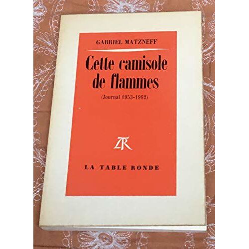 Cette Camisole De Flammes