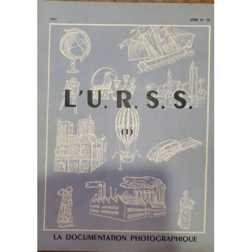 L'u. R. S. S. (I), Série N°35 - La Documentation Photographique 1950