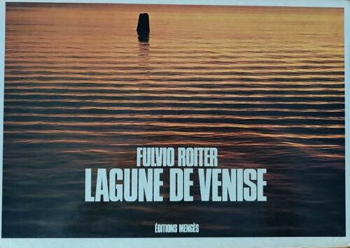 Livre Photo La Lagune De Venise De Fulvio Roitier