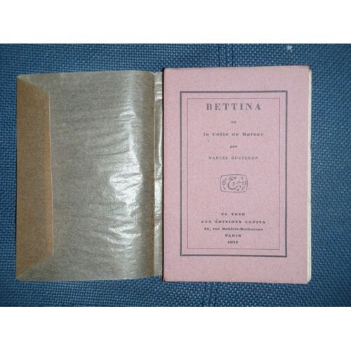 Bettina Ou Le Culte De Balzac