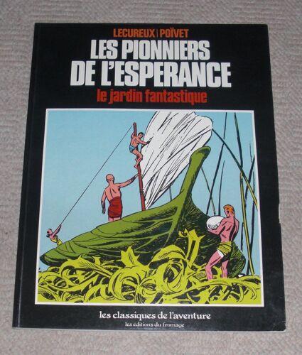 Les Pionniers De L'espérance - Le Jardin Fantastique