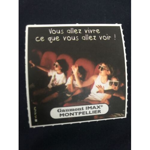 Ticket De Cinema : Vous Allez Vivre Ce Que Vous Allez Voir - Gaumont Imax Montpellier - 1999