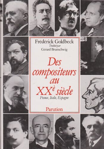 Des Compositeurs Au Xxe Siècle - France, Italie, Espagne