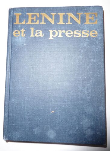 Lénine Et La Presse.