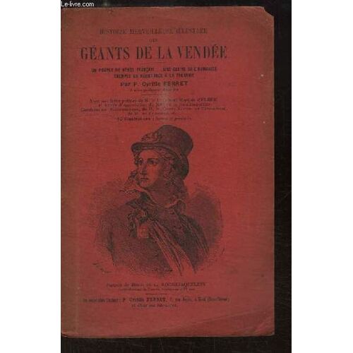 Histoire Merveilleuse Illustrée Des Géants De La Vendée.