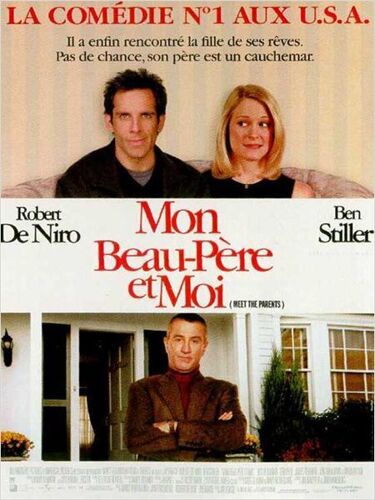 Mon Beau-Père Et Moi (Meet The Parents) - Véritable Affiche De Cinéma Pliée - Format 120x160 Cm - De Jay Roach Avec Robert De Niro, Ben Stiller, Teri Polo, Blythe Danner, Blythe Dehuff - 2001