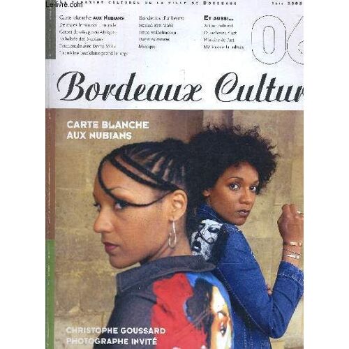 Le Magazine Culture De La Ville De Bordeaux - Juin 2005 - N°6.
