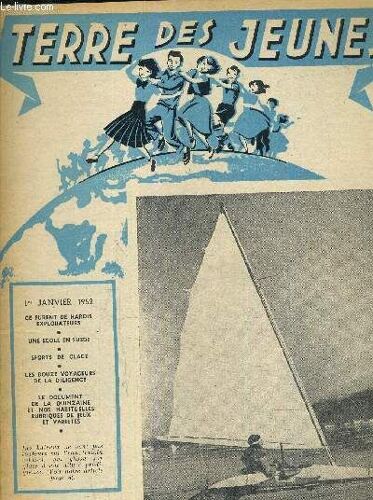 Terre Des Jeunes N°65 - 1er Janvier 1952.