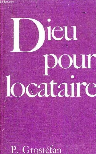 Dieu Pour Locataire.
