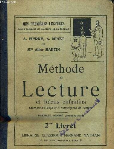 Methodes De Lecture Et Recits Enfantins Appropries A L'age Et A L'intelligence De L'enfant - Premier Degre - 2me Livret.