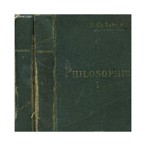 Cours De Philosophie 2 Tomes - Tome 1 : Psychologie Logique - Tome 2 : Morale Metaphysique Histoire De La Philosophie.