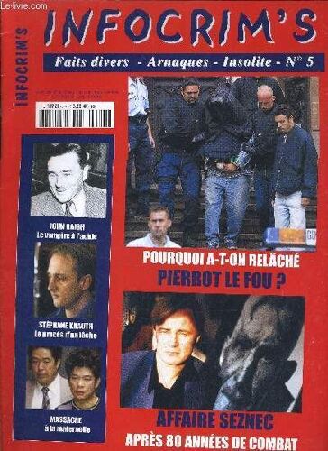 Infocrim's Faits Divers Arnaques Insolite N°5.