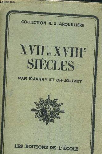 Xviie Et Xviiie Siecles.