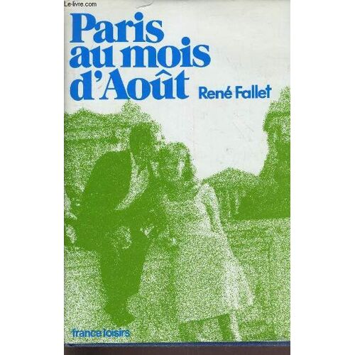 Paris Au Mois D'aout.
