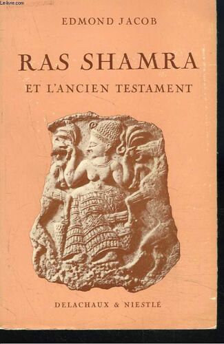 Ras Shamra Et L'ancien Testament.