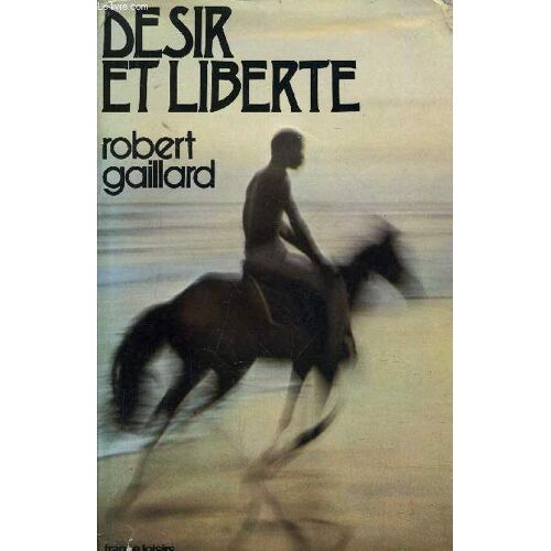 Desir Et Liberte.