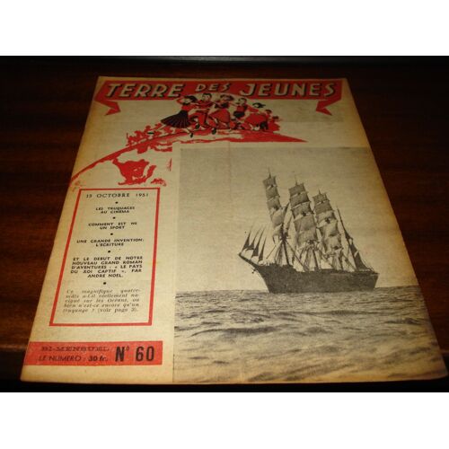 Terre Des Jeunes N°60 - 15 Octobre 1951.