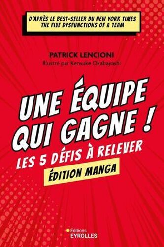 Une Équipe Qui Gagne ! Le Manga