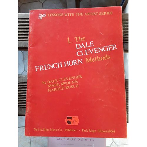 The Dale Clevenger French Horn Methods Vol 1 Neil A .Kjos