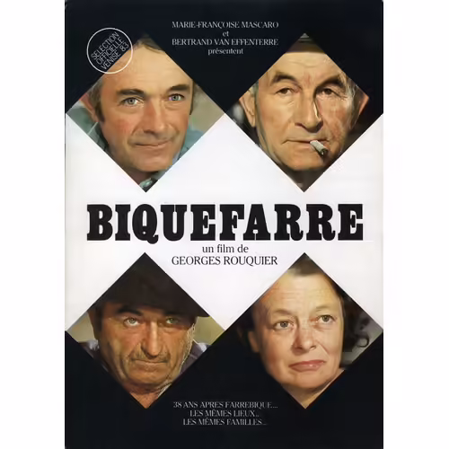 Biquefarre, Dossier De Presse, Film Documentaire Réalisé Georges Rouquier, Interprété Par Sa Famille